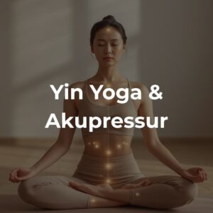 Yin Yoga und Akupressur - Online Workshop